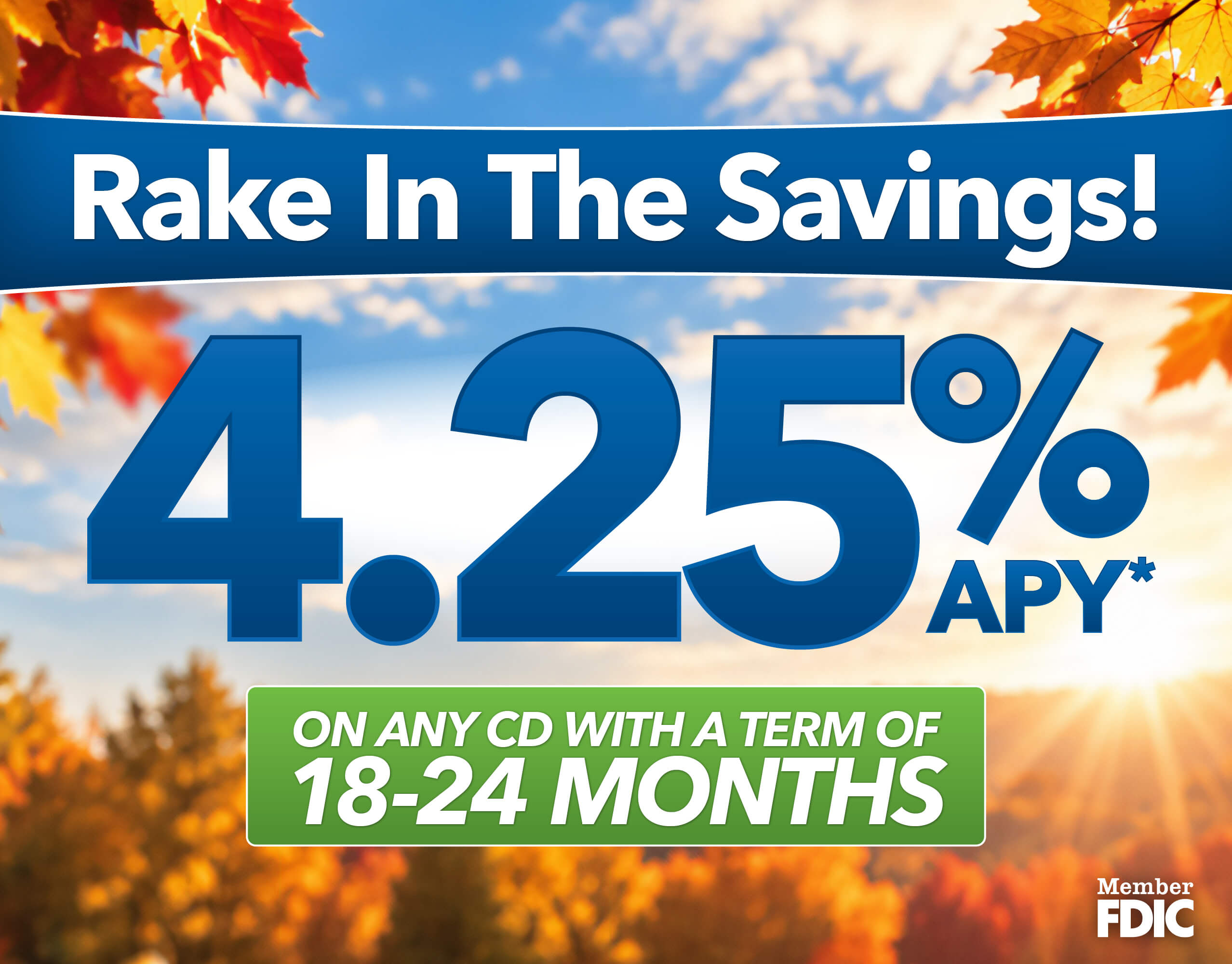 EARN 4.25% APY*